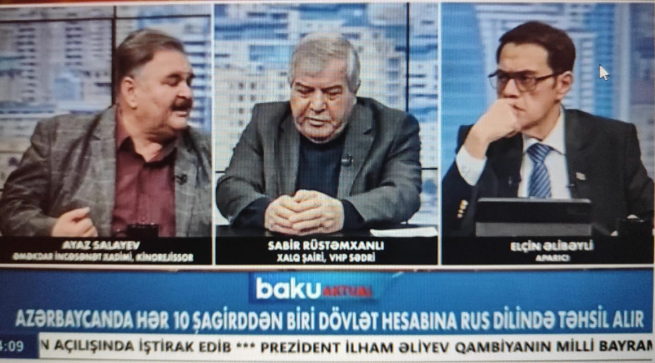 “Türk dili bizim üçün təhlükəlidir” – Ayaz Salayevlə Sabir Rüstəmxanlı qarşı-qarşıya