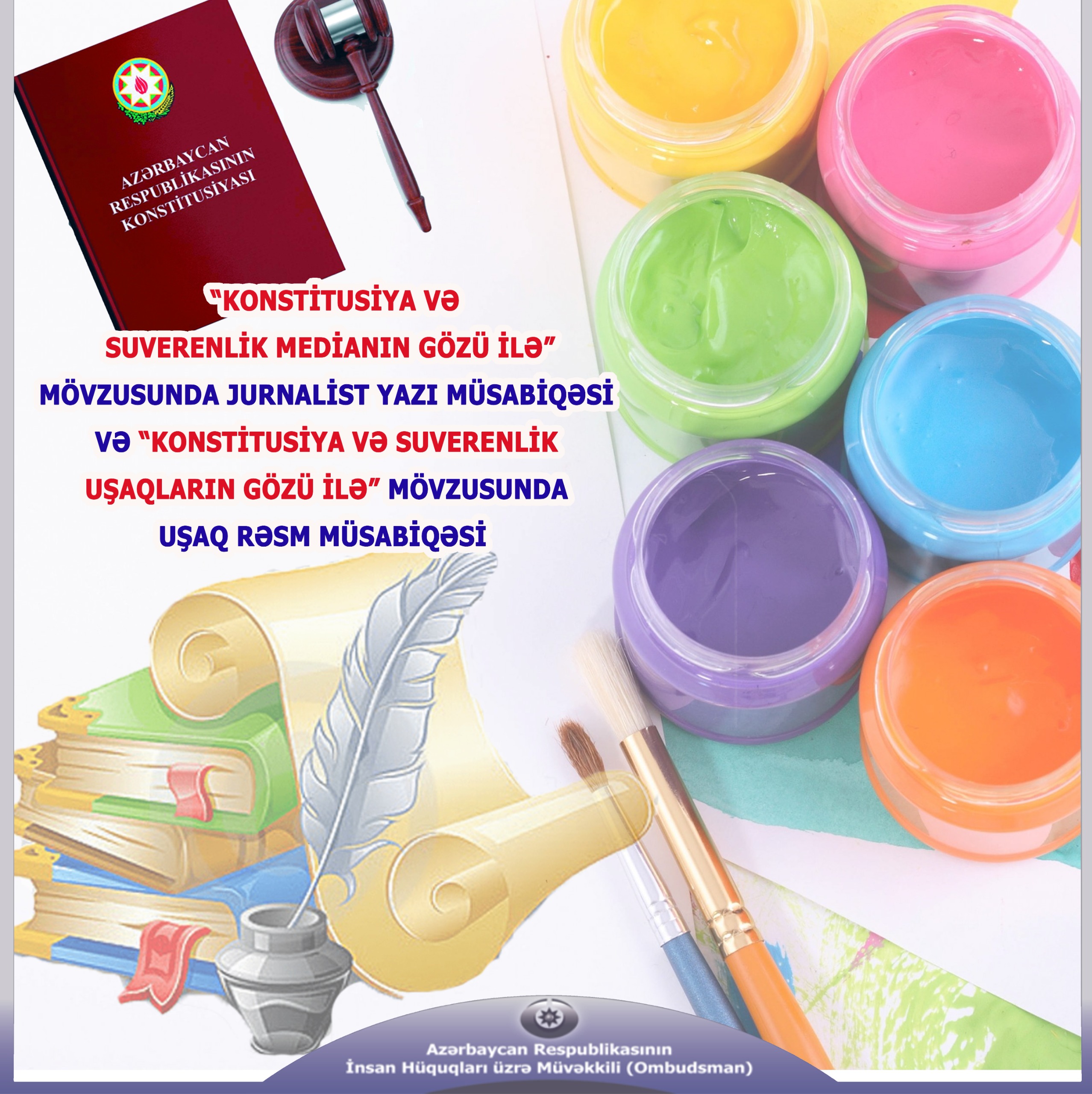 Azərbaycan Respublikasının İnsan Hüquqları üzrə Müvəkkili (Ombudsman)  10 Dekabr - Beynəlxalq İnsan Hüquqları Günü münasibətilə ənənəvi  Jurnalist yazı və Uşaq rəsm müsabiqələrini elan edir