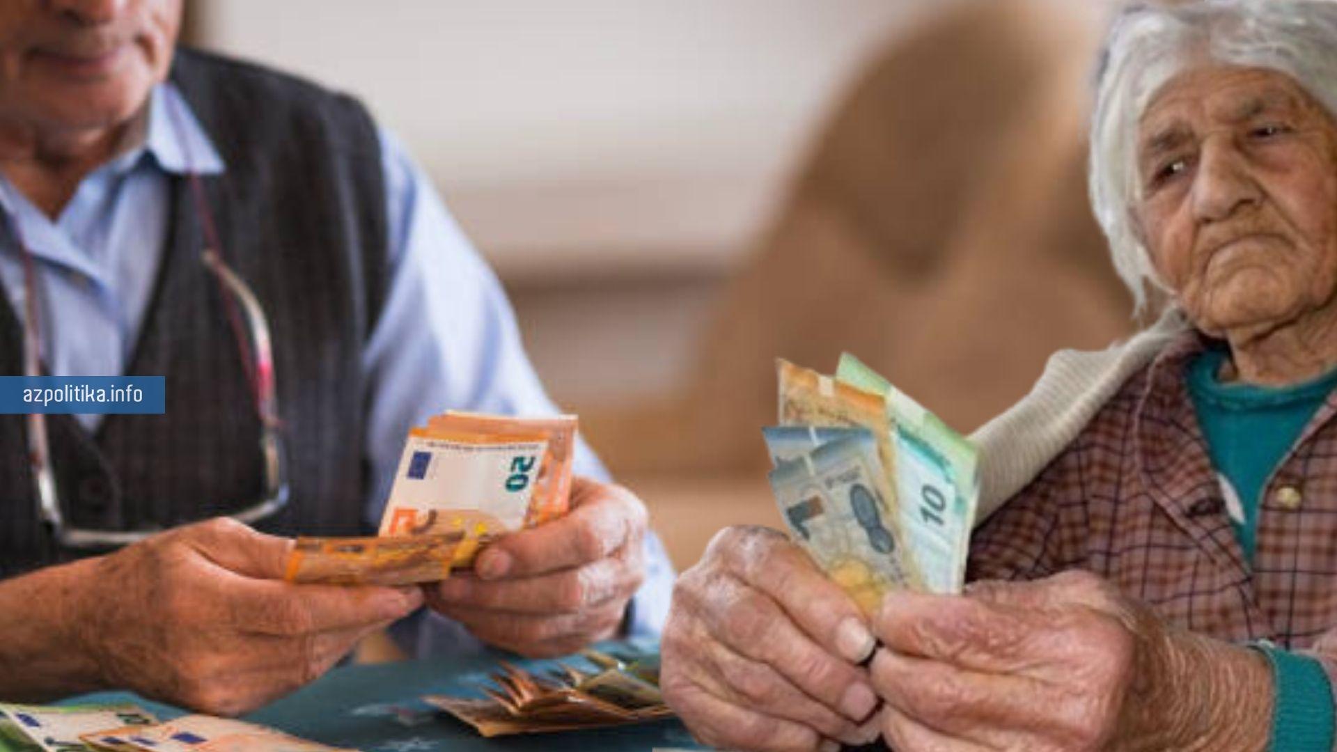 PENSİYA SİSTEMİNDƏKİ ƏDALƏTSİZLİYİN YARATDIĞI SOSİAL UÇURUM - Pensiya ilə varına var qatanlar və yoxsullaşanlar + ARAŞDIRMA