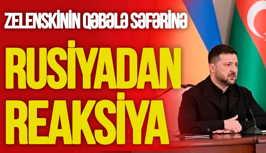 Zelenskinin Qəbələ səfərinə Rusiyadan İKİLİ YANAŞMA:ölkə mediası niyə BÖLÜNDÜ:TV Musavat-Səhər Xəbər