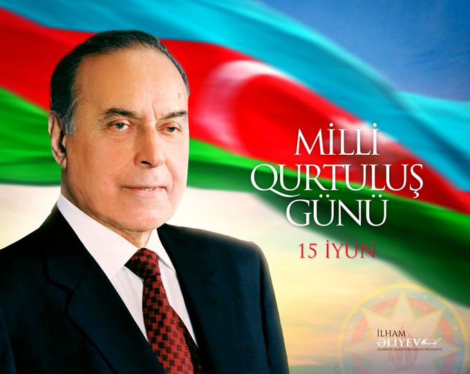 15 İyun – Milli Qurtuluş Günü və Heydər Əliyevin Azərbaycan Tarixində Rolu