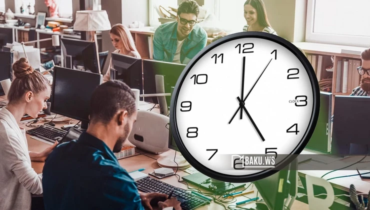 AZƏRBAYCANDA İŞ SAATLARI DƏYİŞİR - Kimlər daha rahat işləyəcək?