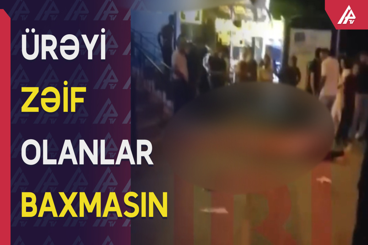 Bakının mərkəzində QANDONDURAN HADİSƏ: Ürəyi zəif olanlar baxmasın - ANBAAN DƏHŞƏTLİ VİDEO